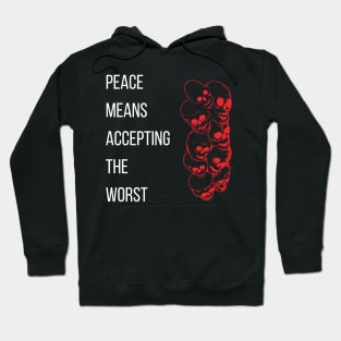 Peace is Acceptance Hoodie